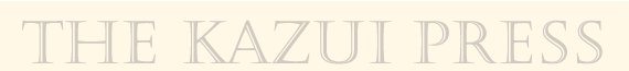 The Kazui Press